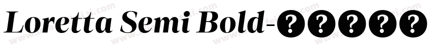 Loretta Semi Bold字体转换